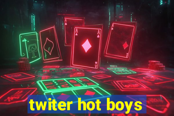 twiter hot boys